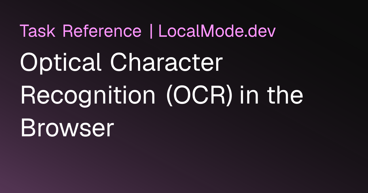 Optical Character Recognition (OCR) in the Browser | Browser AI Task ...